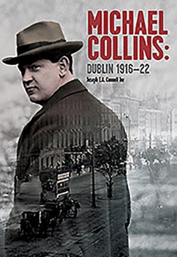 Michael Collinss Dublin P/B by Joseph E. A. Connell