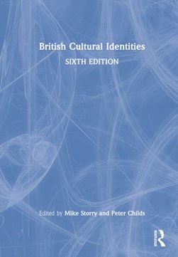 British cultural identities by Mike Storry