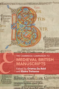 The Cambridge companion to medieval British manuscripts by Orietta Da Rold