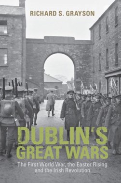 Dublins Great Wars P/B by Richard S. Grayson