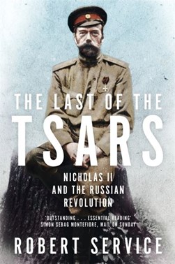 The last of the Tsars by Robert Service