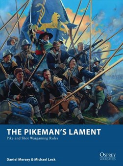 The pikeman's lament by Daniel Mersey