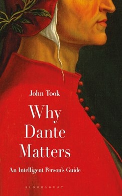 Why Dante matters by J. F. Took
