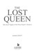 The lost queen by Anne Stott