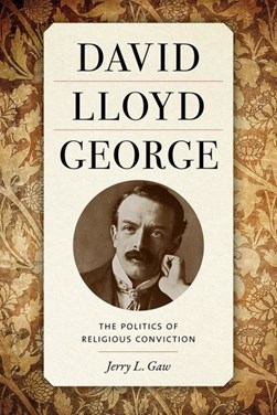 David Lloyd George by Jerry L. Gaw