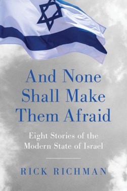 And none shall make them afraid by Rick Richman