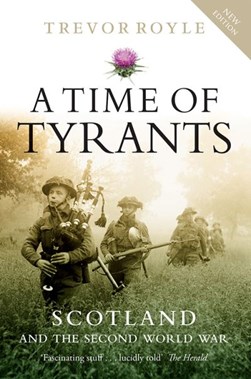 A time of tyrants by Trevor Royle