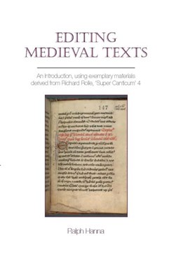 Editing medieval texts by Ralph Hanna
