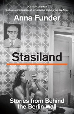 Stasiland by Anna Funder