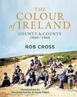 The colour of Ireland by Rob Cross