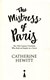 Mistress Of Paris P/B by Catherine Hewitt