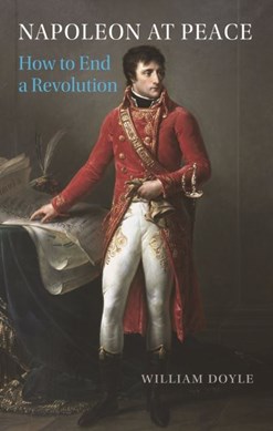 Napoleon at peace by William Doyle