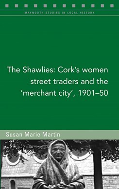 Shawlies Corks Women Street Traders And The Merchant P/B by Susan Marie Martin
