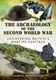 The archaeology of the Second World War by Gabriel Moshenska