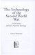 The archaeology of the Second World War by Gabriel Moshenska