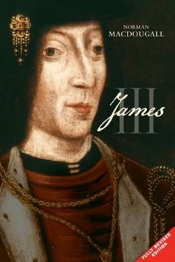 James III by Norman Macdougall