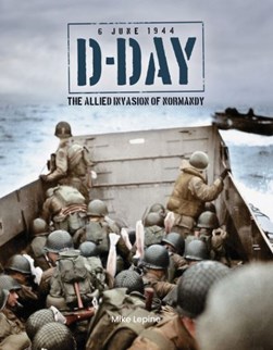 D-Day 6th June 1944 by Mike Lepine