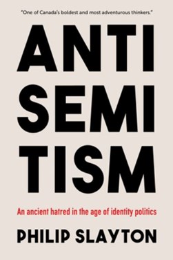 Antisemitism by Philip Slayton