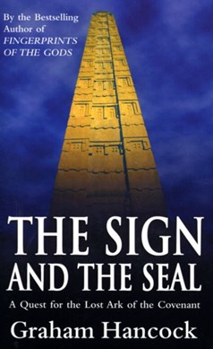 The sign and the seal by Graham Hancock