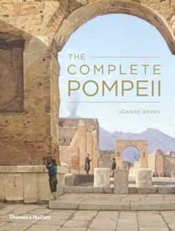 Complete Pompeii  P/B by Joanne Berry