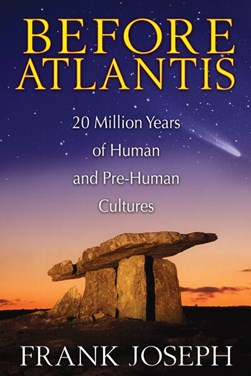 Before Atlantis by Frank Joseph