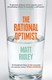 The rational optimist by Matt Ridley