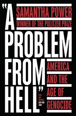 A problem from hell by Samantha Power