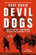Devil Dogs P/B by Saul David
