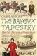The Bayeux tapestry by Carola Hicks