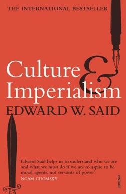 Culture & Imperialism N/E  P/B by Edward W. Said