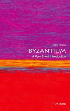 Byzantium by Peter Sarris