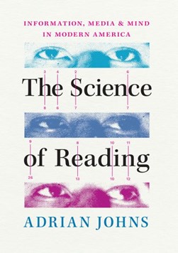 The science of reading by Adrian Johns