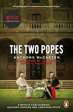 The two popes by Anthony McCarten