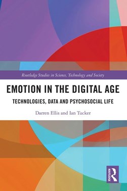 Emotion in the digital age by Darren Ellis