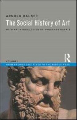 The social history of art by Arnold Hauser