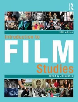 Introduction to film studies by Jill Nelmes