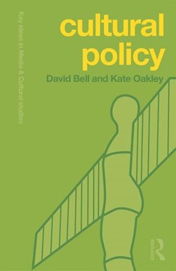 Cultural policy by David Bell