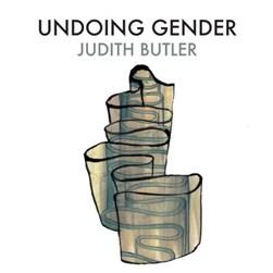 Undoing gender by Judith Butler
