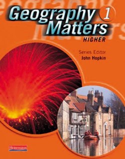Geography matters. 1 Higher by Nicola Arber