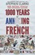 1000 Years Of Annoying The French P/B by Stephen Clarke