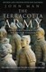 The Terracotta Army by John Man