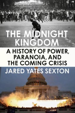 The midnight kingdom by Jared Yates Sexton