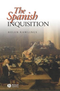 The Spanish Inquisition by Helen Rawlings