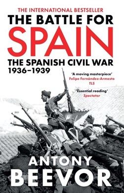 The battle for Spain by Antony Beevor