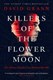 Killers Of The Flower Moon P/B by David Grann