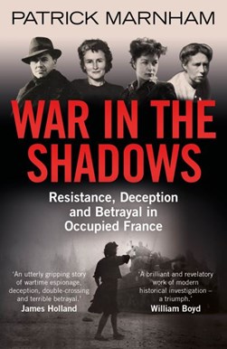 War in the shadows by Patrick Marnham