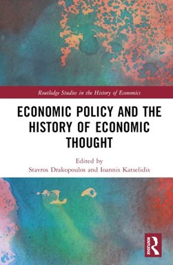 Economic policy and the history of economic thought by S. A. Drakopoulos