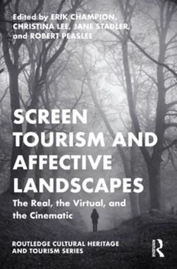 Screen tourism and affective landscapes by Erik Champion