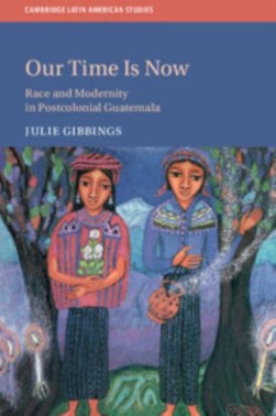 Our time is now by Julie Gibbings