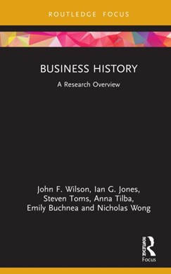 Business history by J. F. Wilson